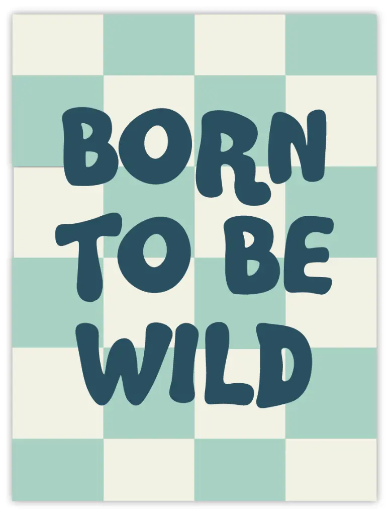 [PPC-00531] Born To Be Wild Poster (30 x 40 cm, Posterpapier)