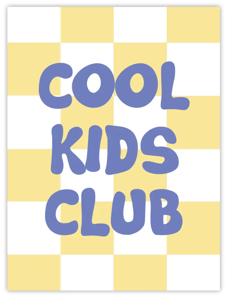 Cool Kids Club Poster