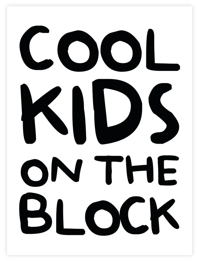 Cool Kids On The Block Poster