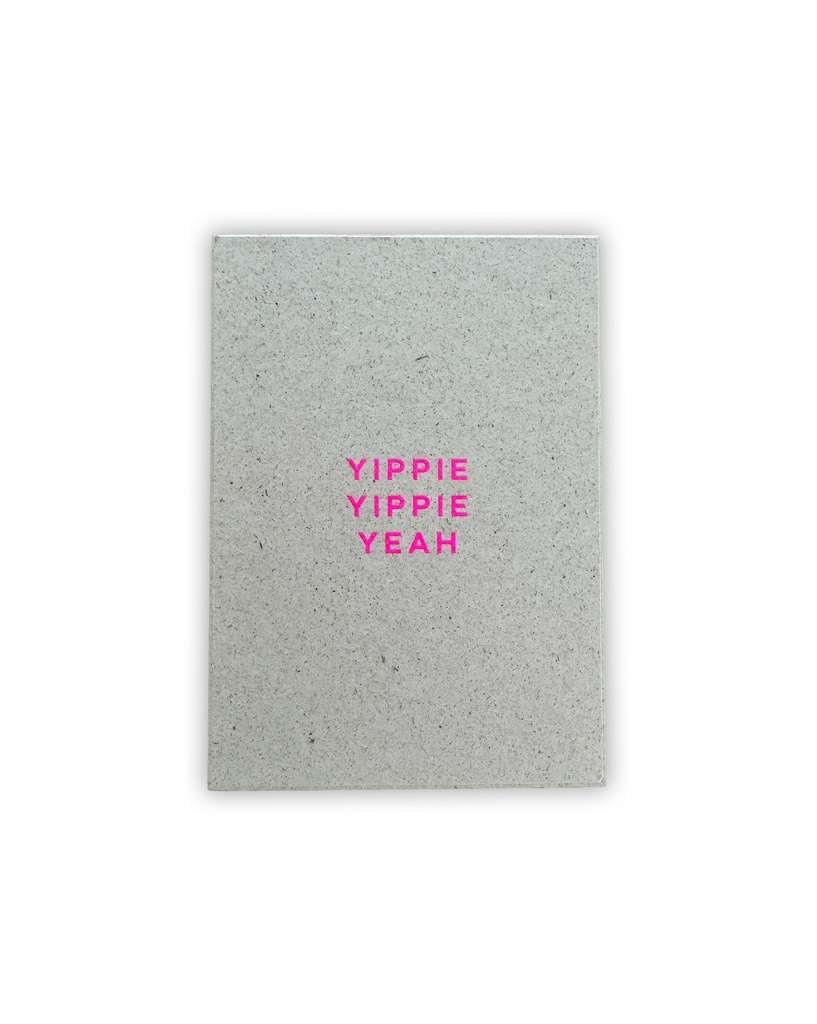 Yippie Yippie Yeah Neon Postkarte Graskarton