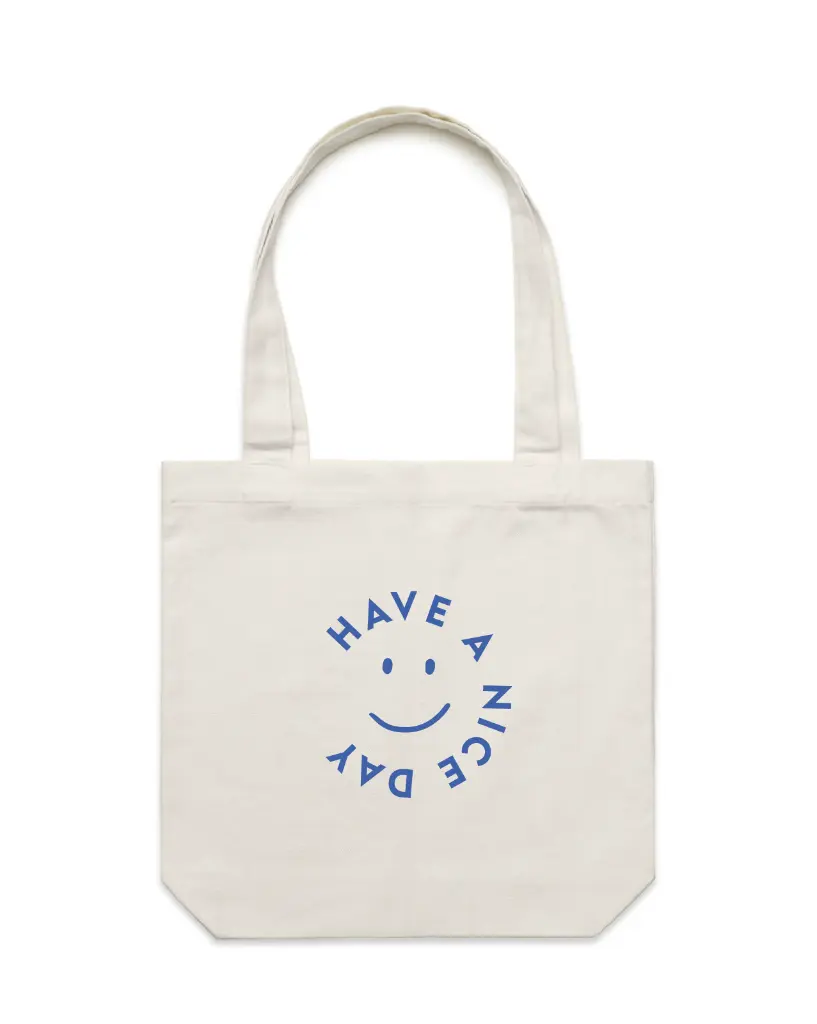 Have A Nice Day Tasche