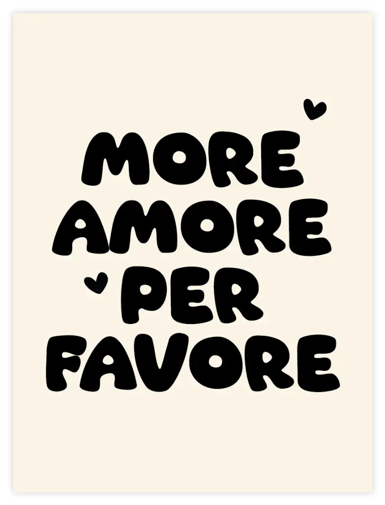 More Amore Per Favore Poster