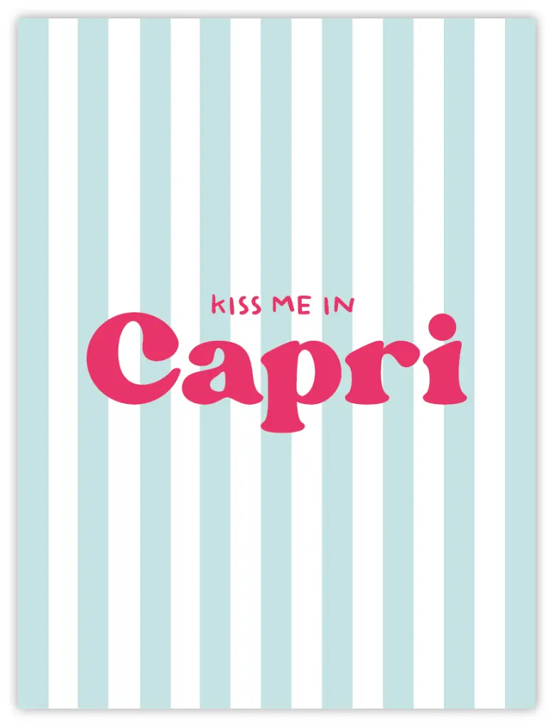 Kiss Me In Capri Poster