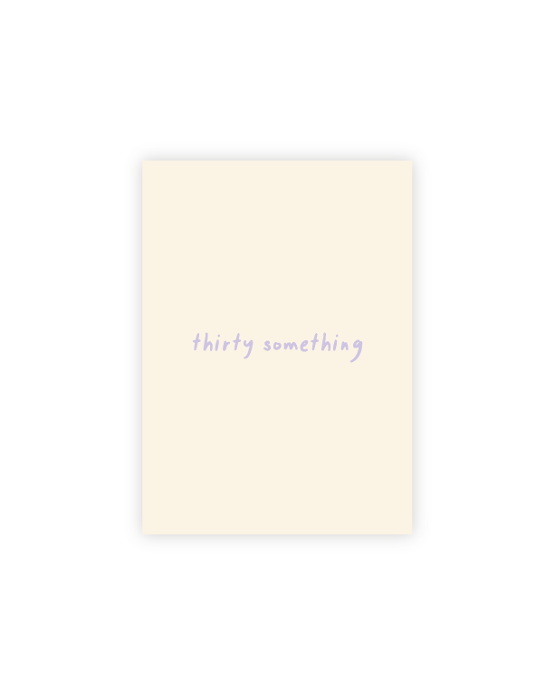 Thirty Something Postkarte