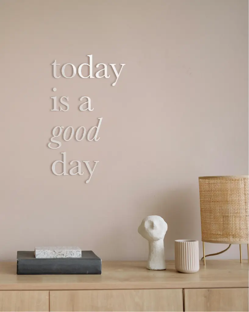 [PPC-00732] Today Is A Good Day Acryl-Schriftzug