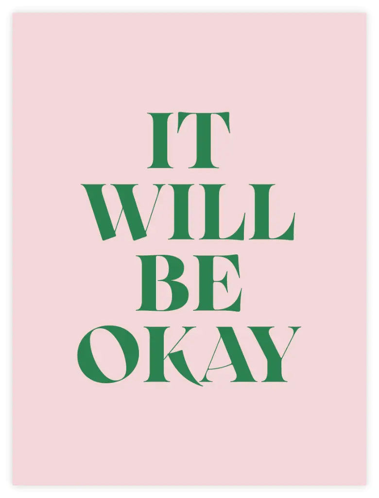 [PPC-00768] It Will Be Ok Poster (30 x 40 cm, Posterpapier)