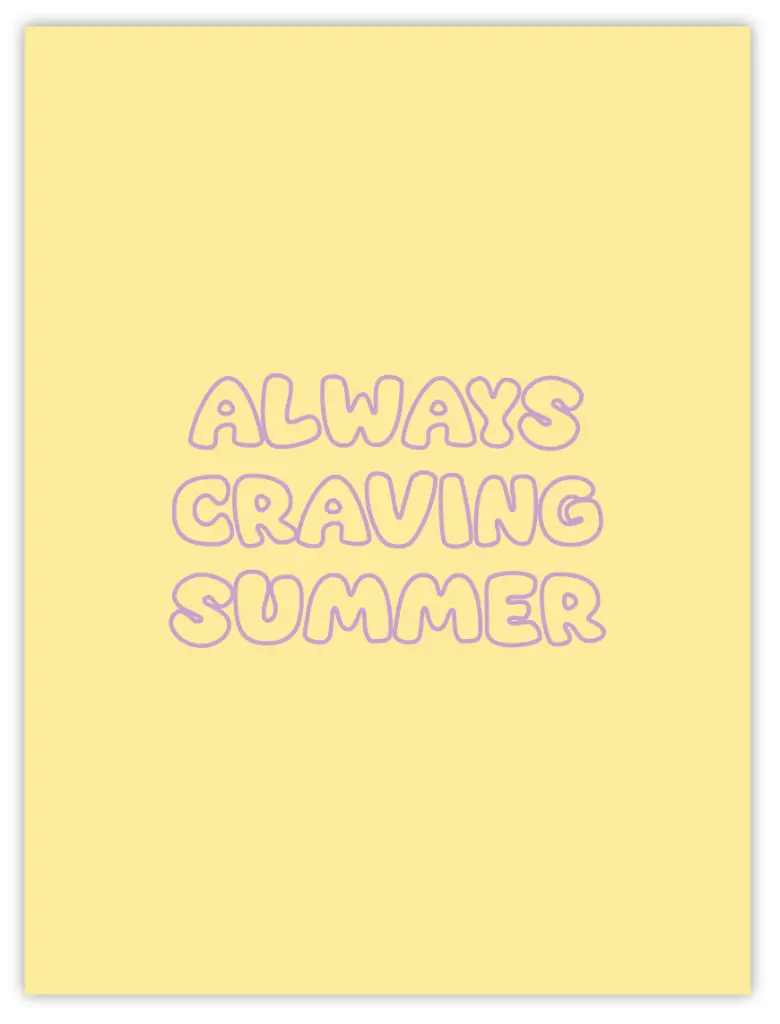 Always Craving Summer Poster