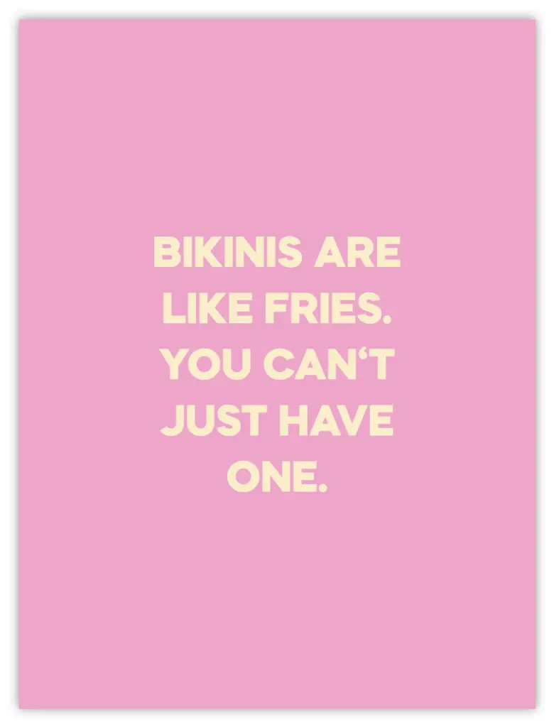 Bikinis Are Like Fries Poster