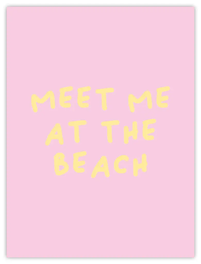 Meet Me At The Beach Poster