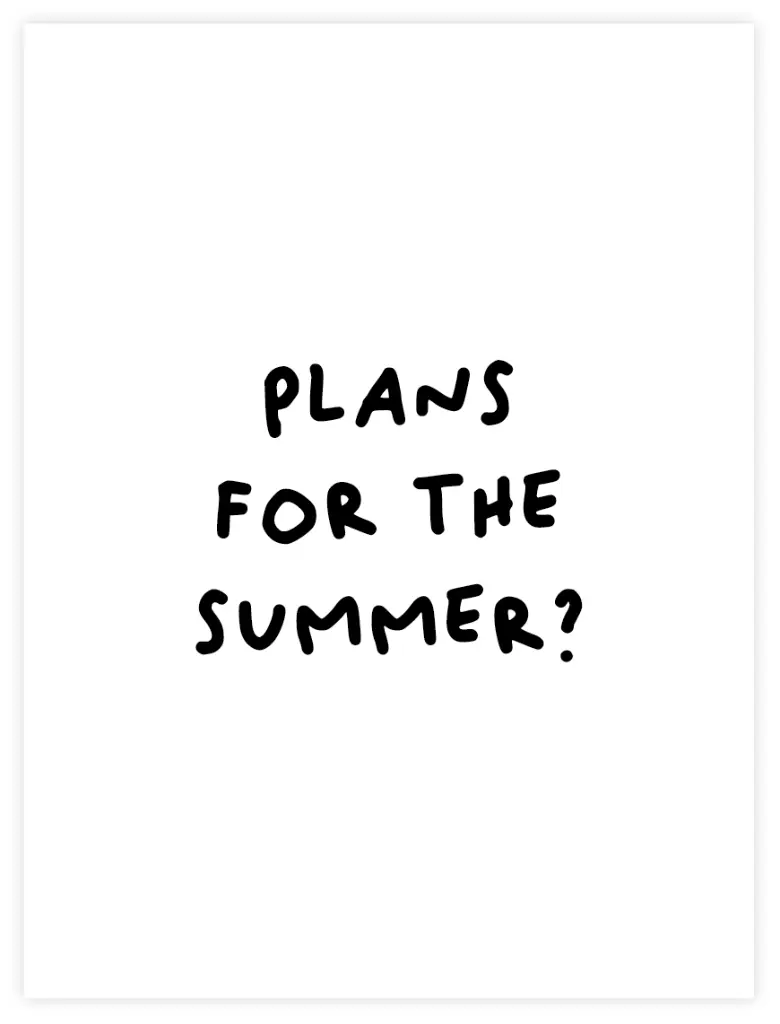 Plans For The Summer Poster 