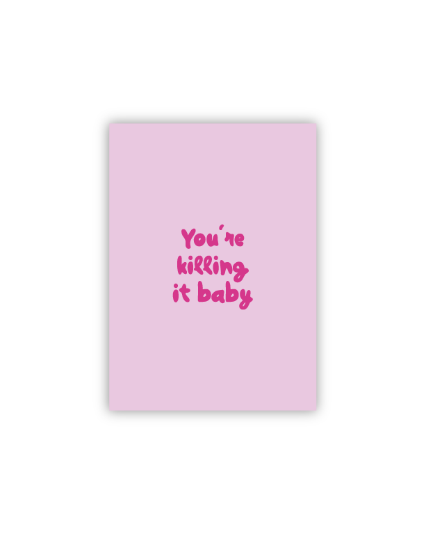 You're Killing It Postkarte