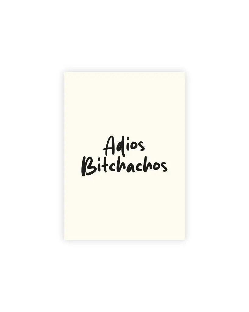 Adios Bitchachos Postkarte