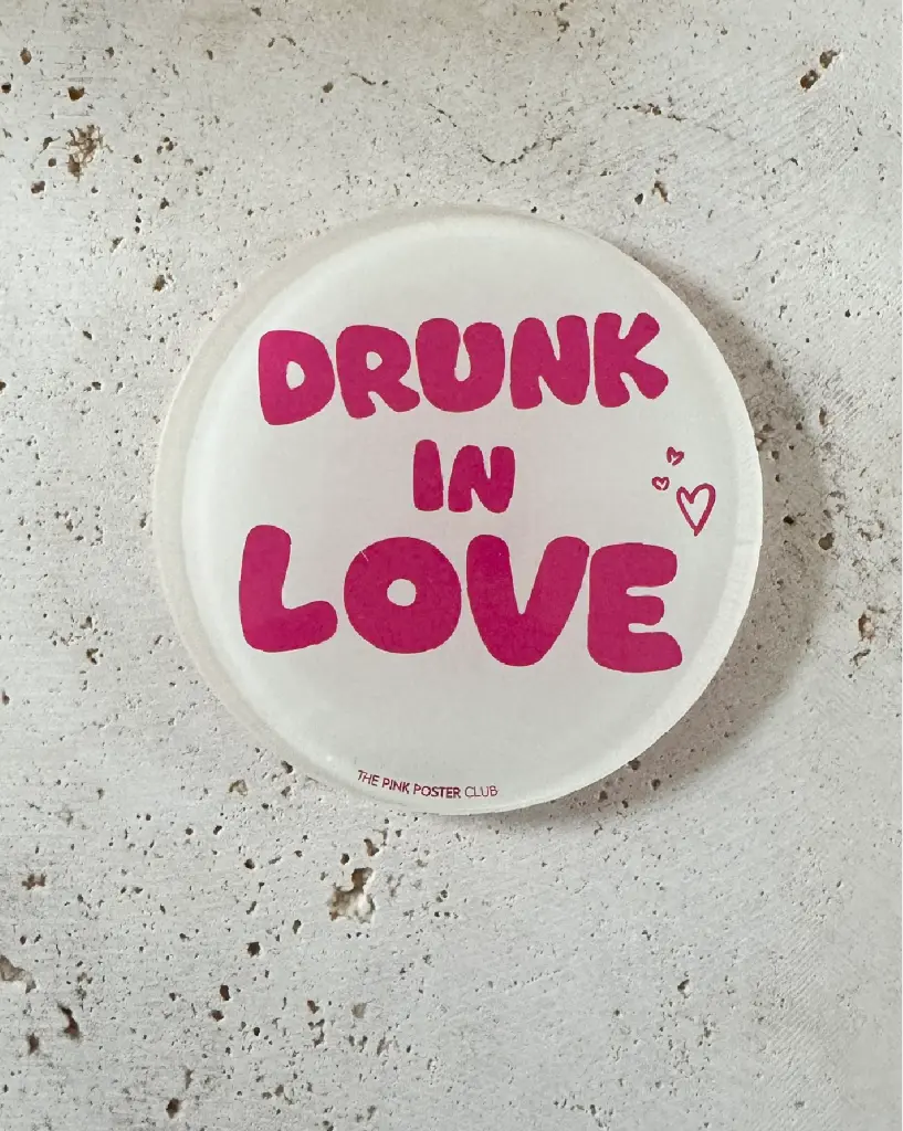 Drunk In Love Untersetzer aus Acryl