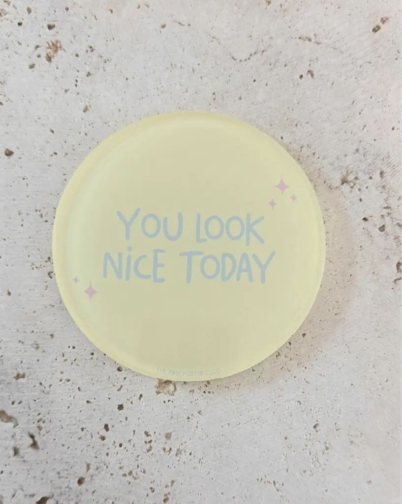 [PPC-01064] You Look Nice Today Untersetzer aus Acryl