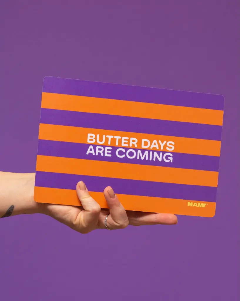 Butter Days Are Coming Frühstücksbrettchen