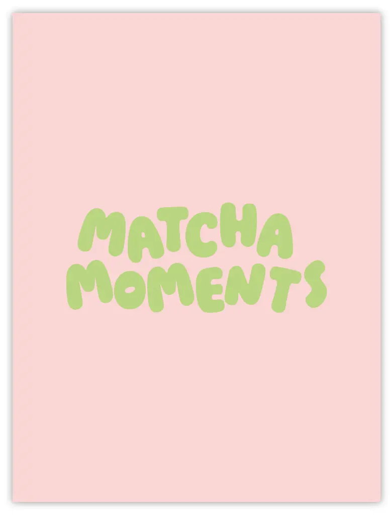 Matcha Moments Rosa Poster (30 x 40 cm, Posterpapier)