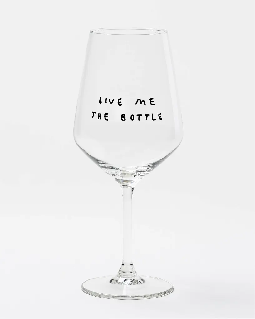 Give Me The Bottle Weinglas