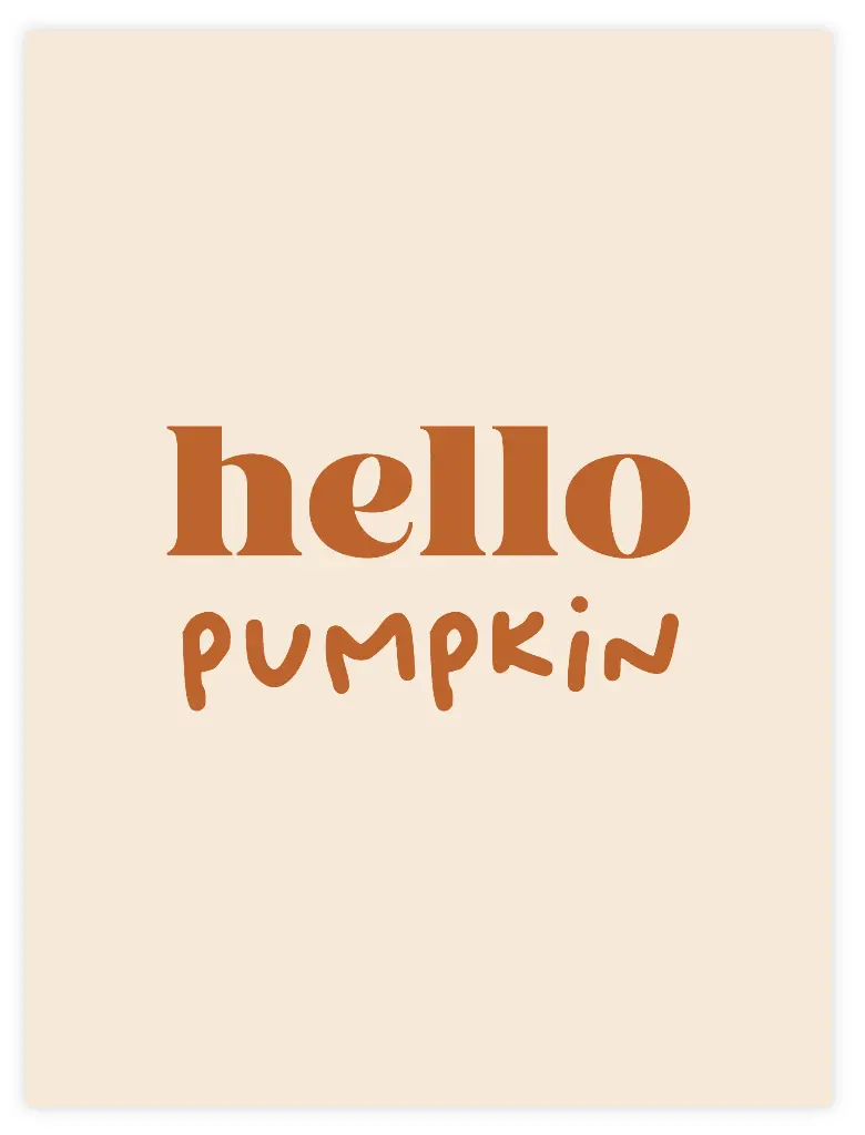 Hello Pumpkin Poster