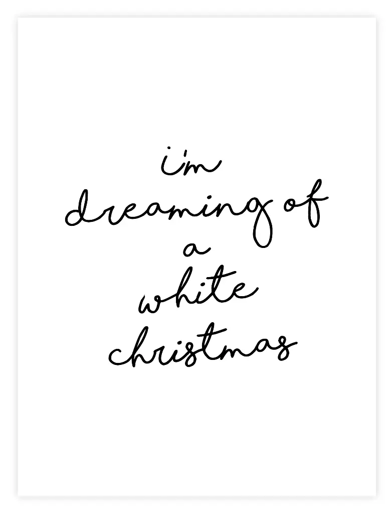 I'm Dreaming Of A White Christmas Poster