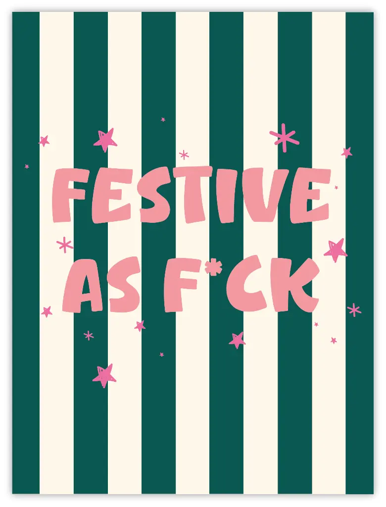 Festive As F*ck Poster