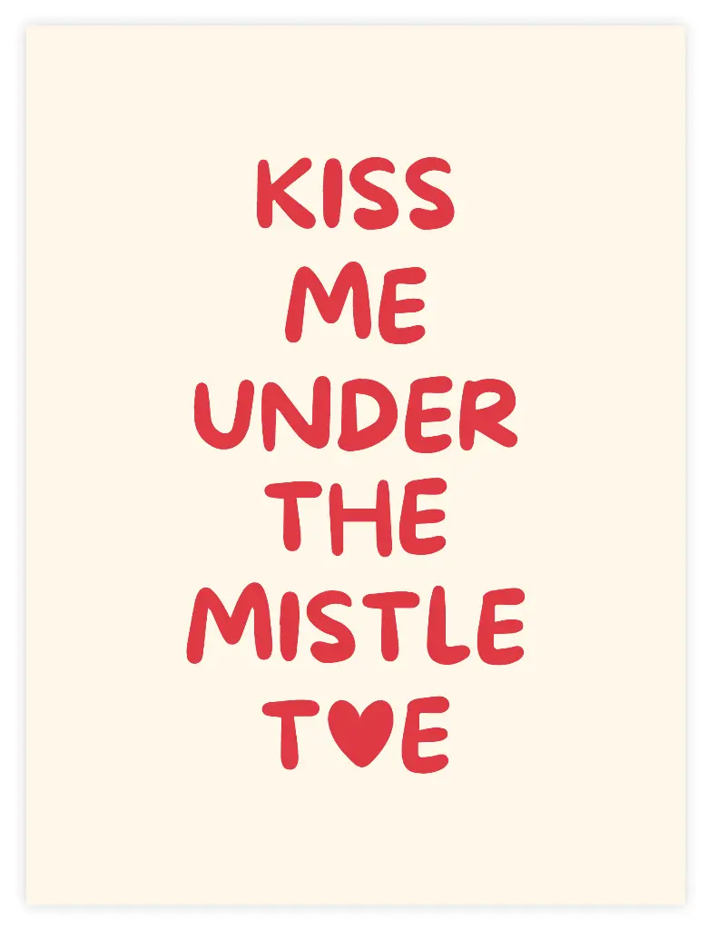 Kiss Me Under The Mistletoe Poster (30x40cm, Posterpapier)