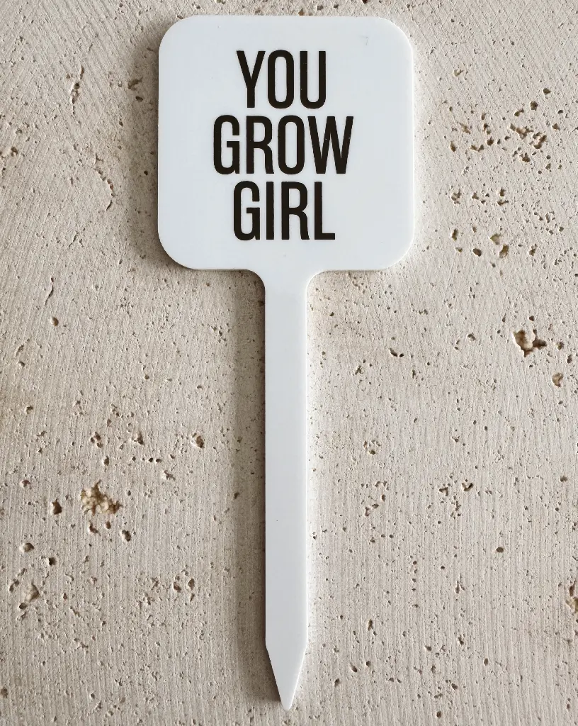 You Grow Girl Pflanzenstecker aus Acryl