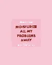 Seife Wonderbar Moisturize All My Problems Away