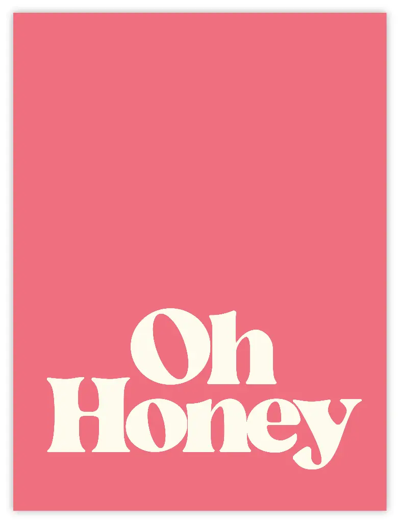 [PPC-02018] Oh Honey Poster (30 x 40 cm, Posterpapier)