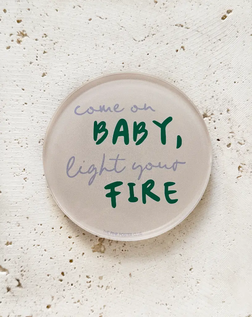 Come On Baby Untersetzer aus Acryl
