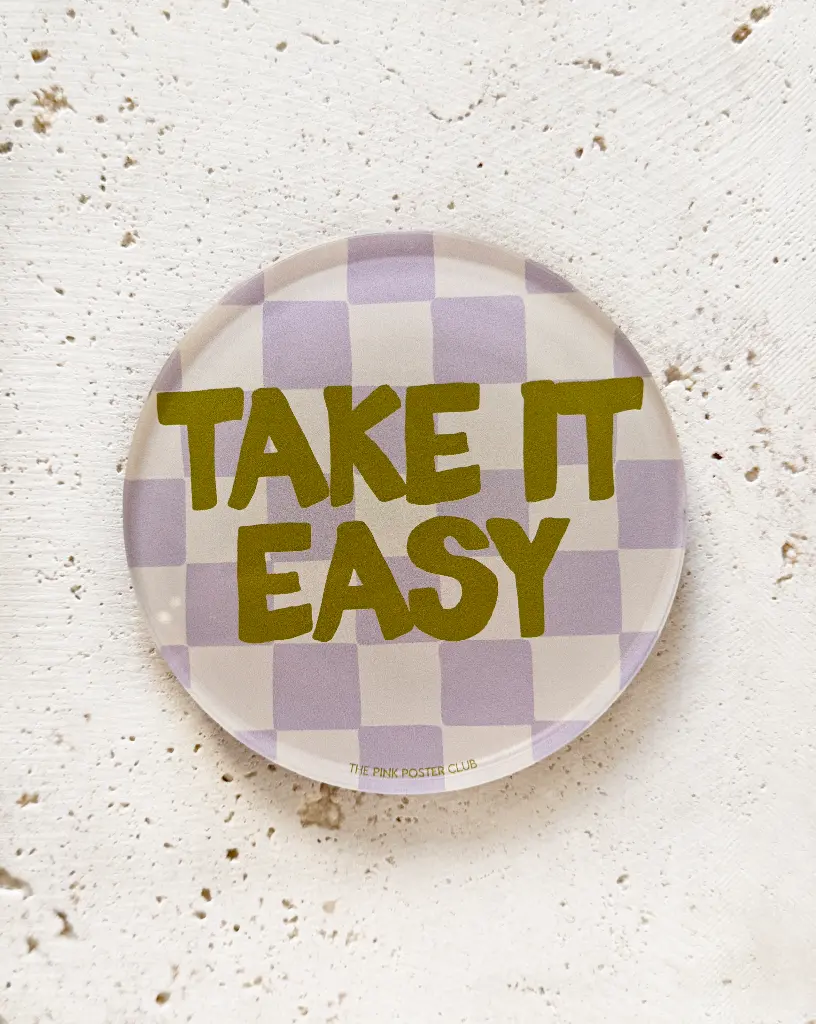 Take It Easy Untersetzer aus Acryl