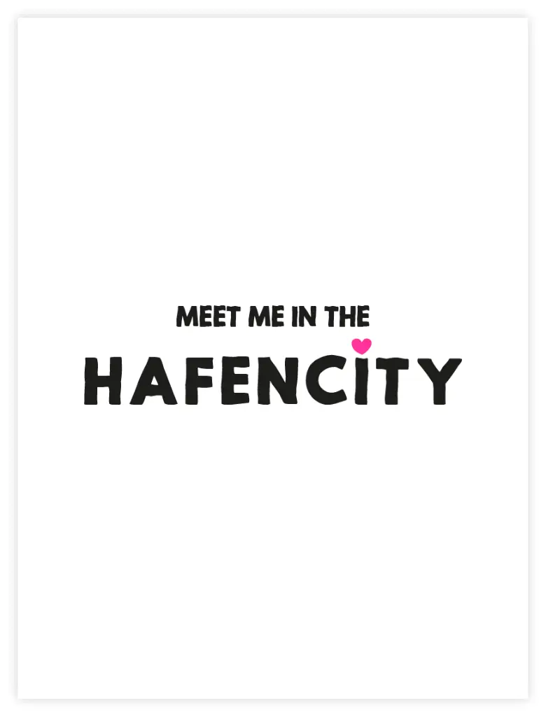 [PPC-00128] Meet Me In The Hafencity Poster (30x40cm, Posterpapier)