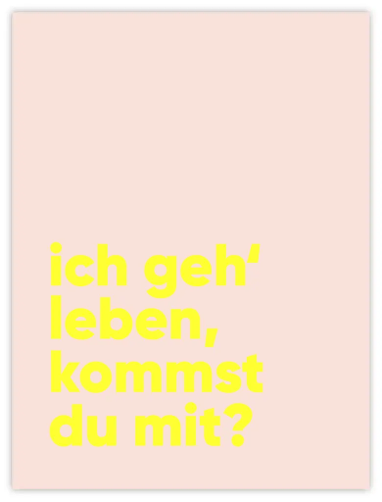 Ich Geh' Leben Neon Poster