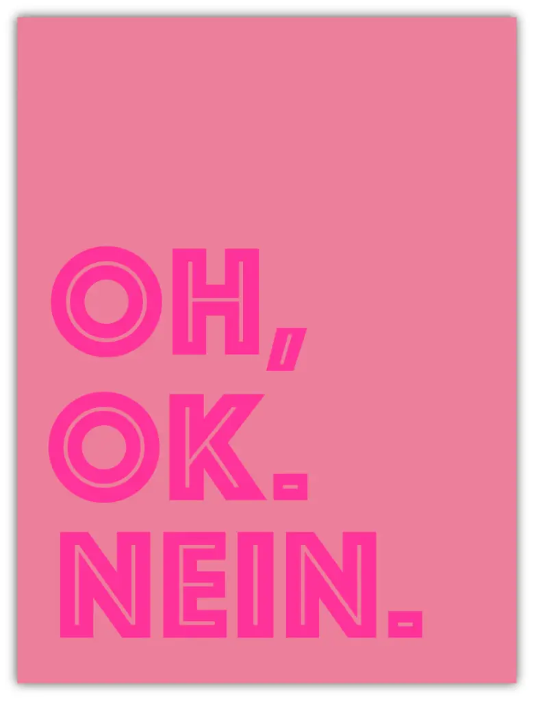 Oh Ok Nein Neon Poster