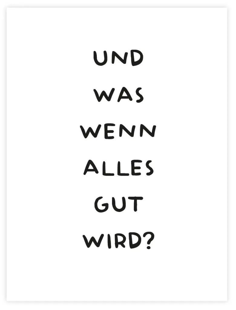 [PPC-00184] Und Was Wenn Poster (30x40cm, Posterpapier)
