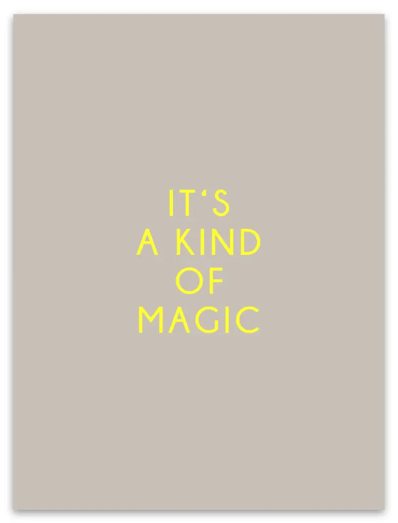 It's A Kind Of Magic Neon Poster