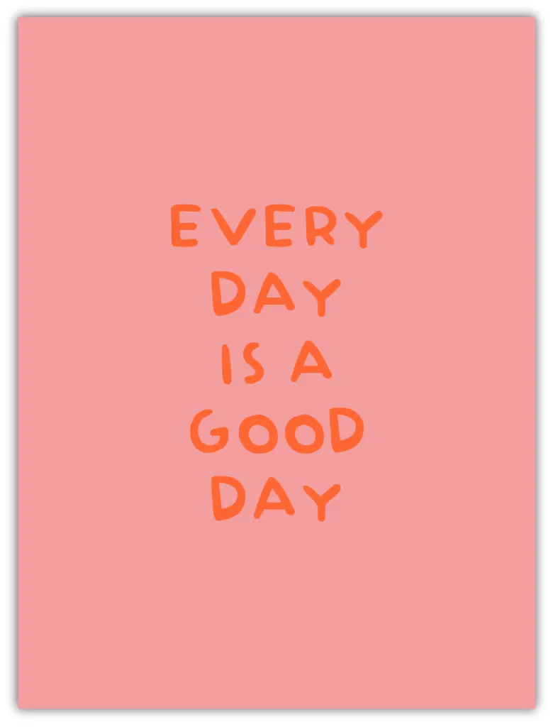 Every Day Neon Poster