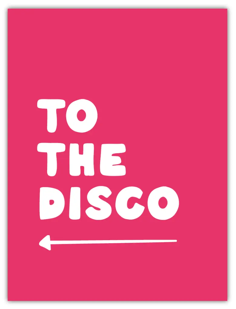 [PPC-00284] To The Disco Poster (30 x 40 cm, Posterpapier)