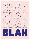 Blah Blah Blah Poster