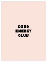 Good Energy Club Poster