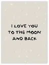 I Love You To The Moon Poster