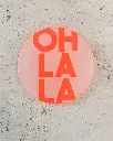 Oh La La Neon Untersetzer aus Acryl