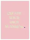 Create Your Own Sunshine Poster