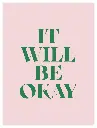 It Will Be Ok Poster