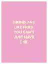 Bikinis Are Like Fries Poster