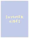 Summer Vibes Poster