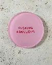 Fucking Fabulous Untersetzer aus Acryl