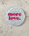 More Love hellblau-creme Untersetzer aus Acryl