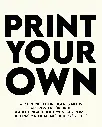 Print Your Own Poster - Dein eigenes Motiv als Poster