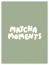 Matcha Moments Grün Poster