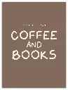 Coffee And Books Poster
